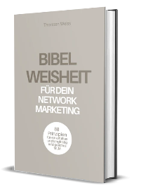 Bibelweisheit für dein Network Marketing