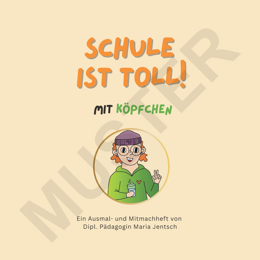 Schule ist toll - Köpfchen