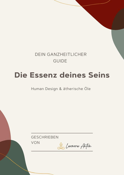 Die Essenz deines Seins. Human Design & ätherische Öle